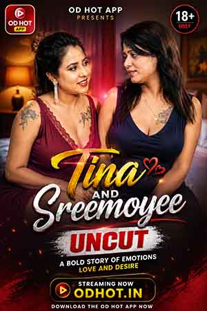 Tina and Sreemoyee Uncut